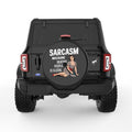 FUNNY SARCASM BLACK TIRE COVER
