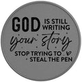 God Is Still Writing Your Story