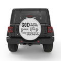 GOD IS STILL WRITING YOUR STORY BLACK TIRE COVER