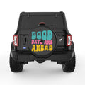 GOOD DAYS ARE AHEAD BLACK TIRE COVER