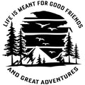 GOOD FRIENDS GOOD ADVENTURES