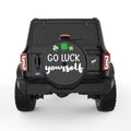 GO LUCK YOURSELF BLACK TIRE COVER