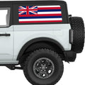 HAWAII STATE FLAG QUARTER WINDOW DECAL FITS 2021+ FORD BRONCO 2 DOOR HARD TOP