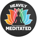 Heavily Meditated