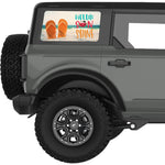 HELLO SUNSHINE QUARTER WINDOW DECAL FITS 2021+ FORD BRONCO 4 DOOR HARD TOP