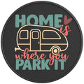 HOME IS WHERE YOU PARK IT PEARL  WHITE CARBON FIBER TIRE COVER