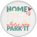 Home Is Where You Park It