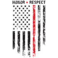 HONOR RESPECT FIREFIGHTER