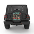 HOME IS WHERE YOU PARK IT