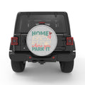 HOME IS WHERE YOU PARK IT