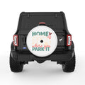 HOME IS WHERE YOU PARK IT WHITE TIRE COVER