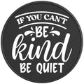 IF YOU CANT BE KIND BE QUIET BLACK CARBON FIBER TIRE COVER