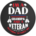 Im A Dad Grandpa And A Veteran