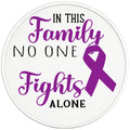 In This Family No One Fights Alone BLACK TIRE COVER