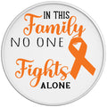 IN THIS FAMILY NO ONE FIGHTS ALONE WHITE TIRE COVER