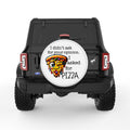 I ASKED FOR PIZZA WHITE TIRE COVER