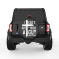 I CANT BUT I KNOW A GUY BLACK TIRE COVER