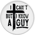 I CANT BUT I KNOW A GUY WHITE TIRE COVER