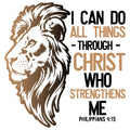 I CAN DO ALL THINGS THROUGH CHRIST