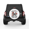 I DONT NEED A MOOD RING WHITE TIRE COVER