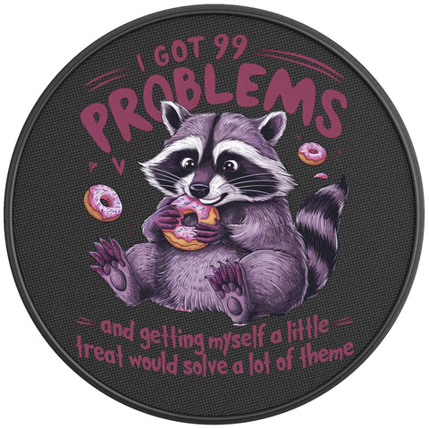 I GOT 99 PROBLEMS FUNNY RACCOON BLACK CARBON FIBER TIRE COVER