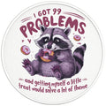 I GOT 99 PROBLEMS FUNNY RACCOON PEARL  WHITE CARBON FIBER TIRE COVER