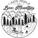 I HATE PEOPLE AND LOVE MOUNTAINS