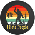 I HATE PEOPLE SASQUATCH BLACK TIRE COVER