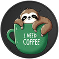 I NEED COFFEE SLOTH BLACK TIRE COVER