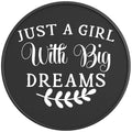 JUST A GIRL WITH BIG DREAMS BLACK CARBON FIBER TIRE COVER