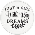 JUST A GIRL WITH BIG DREAMS BLACK TIRE COVER