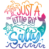 JUST A LITTLE BIT SALTY