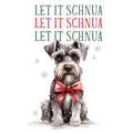 LET IT SCHNUA