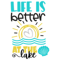 LIFE IS BETTER AT THE LAKE