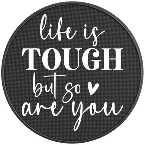 LIFE IS TOUGH BUT SO ARE YOU PEARL  WHITE CARBON FIBER TIRE COVER