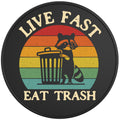 LIVE FAST EAT TRASH BLACK TIRE COVER