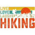 LIVE LOVE LAUGH HIKING