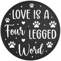 LOVE IS A FOUR LEGGED WORD BLACK TIRE COVER