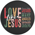 LOVE LIKE JESUS BLACK TIRE COVER