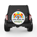 LOVE NEEDS NO WORDS WHITE TIRE COVER