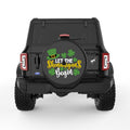 LET THE SHENANIGANS BEGIN BLACK TIRE COVER