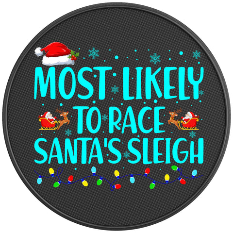 MOST LIKELY TO RACE SANTAS SLEIGH BLACK CARBON FIBER TIRE COVER
