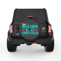 MOST LIKELY TO RACE SANTAS SLEIGH BLACK TIRE COVER