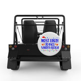 MOST LIKELY TO RACE SANTAS SLEIGH WHITE TIRE COVER FOR MOKE