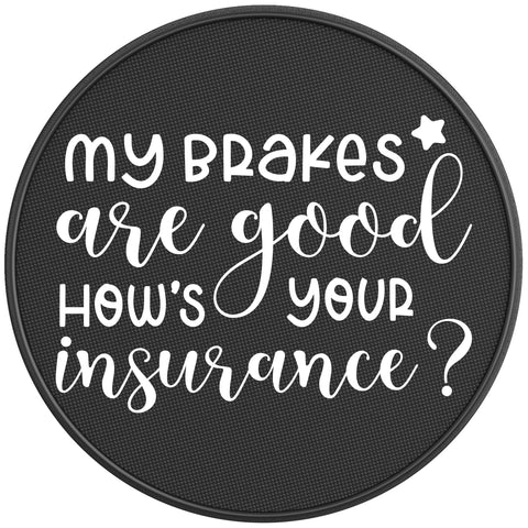 MY BREAKS ARE GOOD BLACK CARBON FIBER TIRE COVER