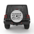 MY BREAKS ARE GOOD WHITE TIRE COVER