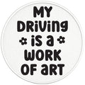 MY DRIVING IS A WORK OF ART BLACK TIRE COVER