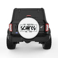 MY DRIVING SCARES ME TOO WHITE TIRE COVER