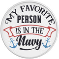 MY FAVORITE PERSON IS IN THE NAVY WHITE TIRE COVER