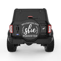 NEVERTHELESS SHE PERSISTED BLACK TIRE COVER